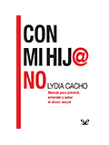 Libro de Lydia Cacho, Con mi hij@ NO, 2009