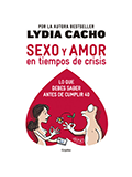 Libro de Lydia Cacho, Sexo y amor en tiempos de Crisis, 2014